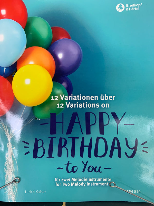 12 Variations On Happy Birthday To You