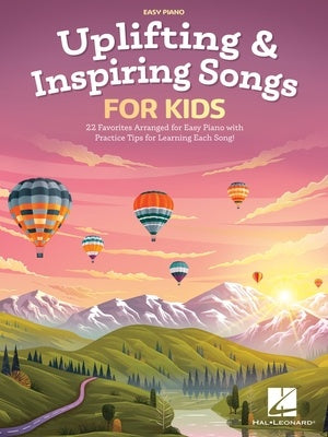 Uplifting & Inspiring Songs for Kids