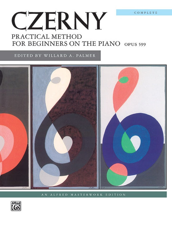 Czerny - Practical Method For Beginners Op. 599  ALFRED MASTERWORK