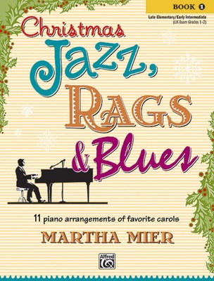 Jazz Rags & Blues Christmas Book 1