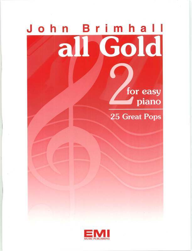 All Gold 2 - Easy Piano - John Brimhall