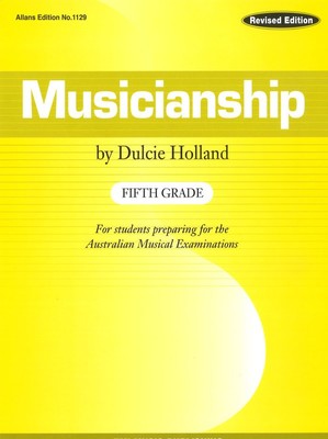 Musicianship - Dulcie Holland ... CLICK FOR MORE GRADES