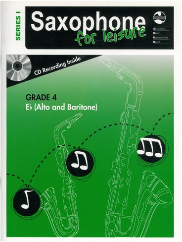 Saxophone For Leisure E Flat Series 1 Book & CD - Grade 4
