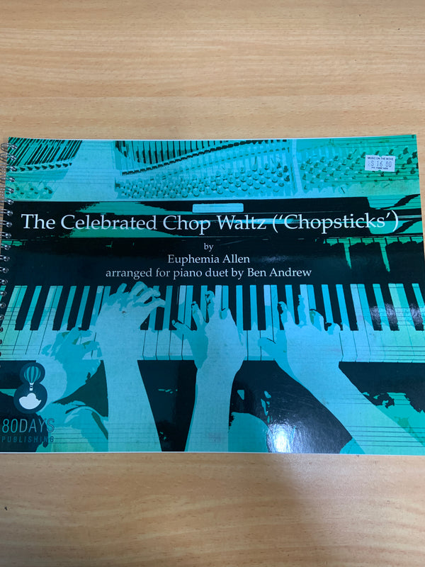 The Celebrated Chop Waltz ('Chopsticks') for Piano Duet