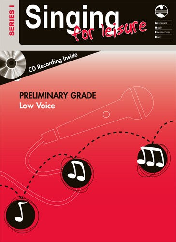 AMEB Singing For Leisure Series 1 Low Voice Book & CD - Preliminary Grade
