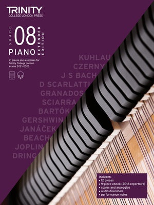 Trinity Piano - Piano Exam Pieces & Exercises 2021-2023 Extended Edition - Grade 8