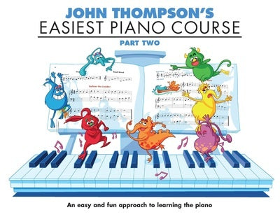 John Thompson Easiest Piano Course Part 2