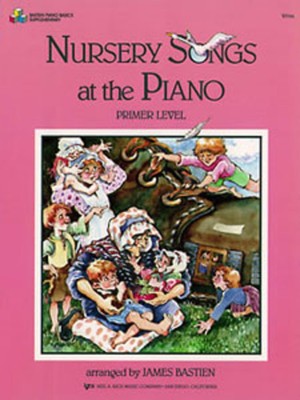 Nursery Songs At The Piano - Primer Level
