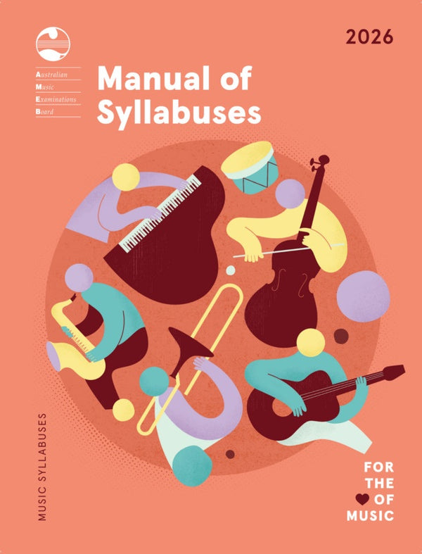 AMEB 2026 Manual of Syllabuses : SPECIAL PRE ORDER NOW DUE NOVEMBER 2025!
