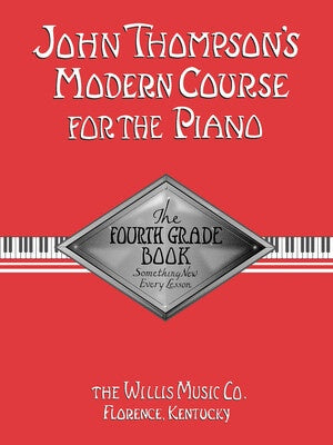 John Thompson's Modern Course For The Piano Grade Four
