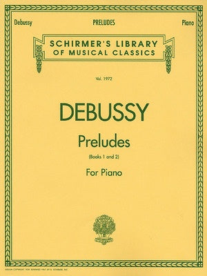 Debussy - Preludes - Books 1 and 2