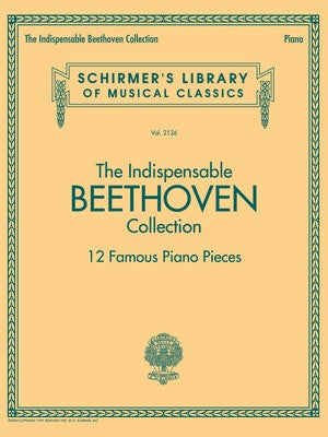 Beethoven : The Indispensable Collection