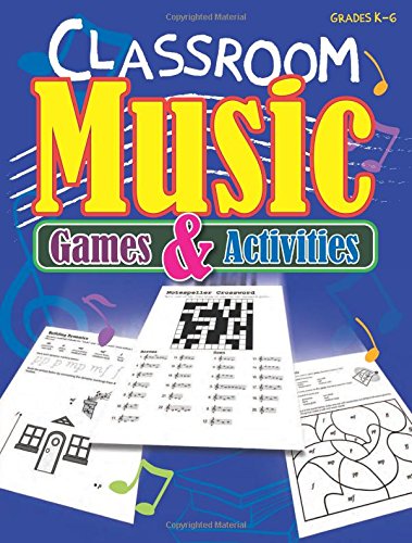 Classroom Music Games and Activities Book