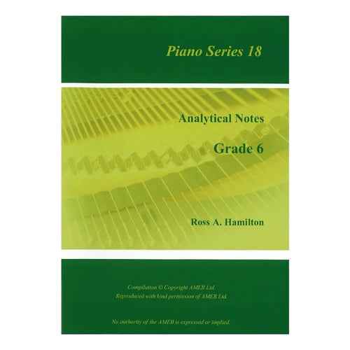 Ross Hamilton Analytical Notes Piano Series 18 Grade 6