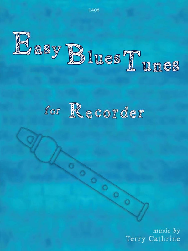 Easy Blues Tunes - Recorder Cathrine Terry