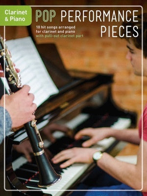 Pop Performance Pieces - Clarinet & Piano