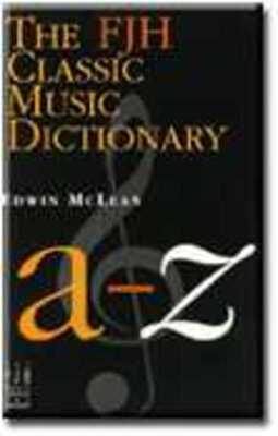 FJH Classic Music Dictionary - 2nd Edition