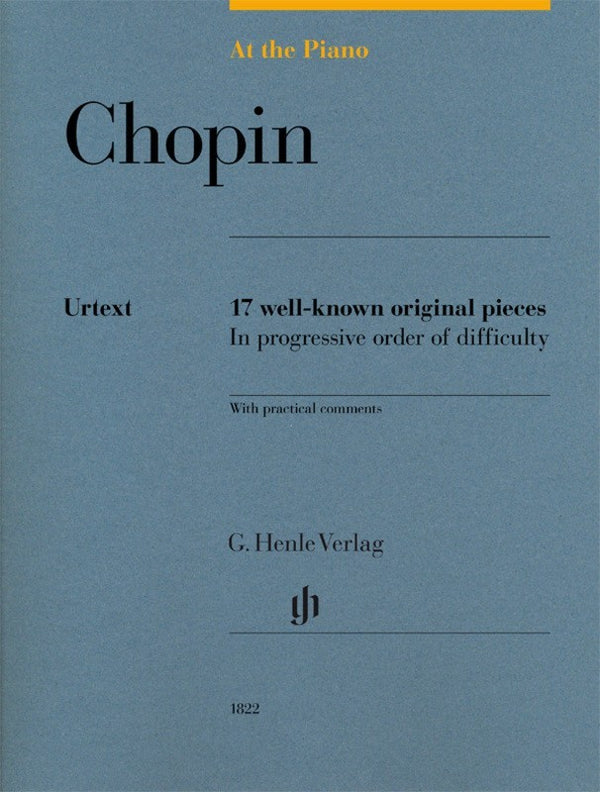 Chopin : At the Piano Chopin : Henle Edition