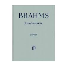 Brahms - Klavierstucke (Piano Pieces)  Hard Cover Edition
