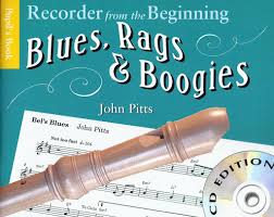 Recorder From The Beginning Blues, Rags & Boogies