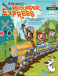 All Aboard The Recorder Express - Vol. 1