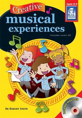 CREATIVE MUSICAL EXPERIENCES – AGES 8–9
