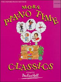 More Piano Time Classics - Pauline Hall