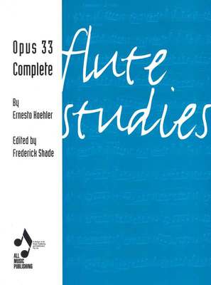 Flute Studies Op. 33 Complete - Koehler