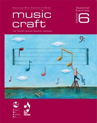 Music Craft Student Workbook - Grade 6