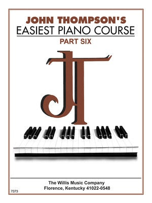 John Thompson Easiest Piano Course Part 6