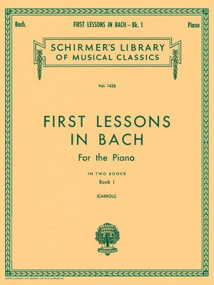 JS Bach : First Lessons In Bach Book 1
