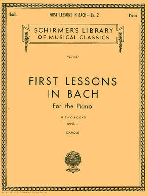 JS Bach : First Lessons In Bach Book 2