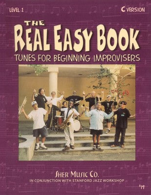 The Real Easy Book Vol. 1 - Tunes for Beginning Improvisers