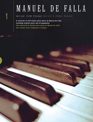 Manuel De Falla Music For Piano Vol 1