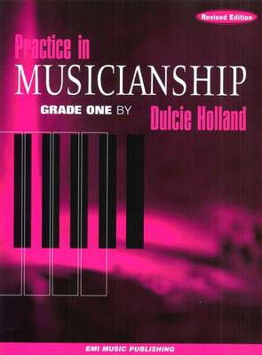 Practice In Musicianship - Dulcie Holland ... CLICK FOR MORE GRADES