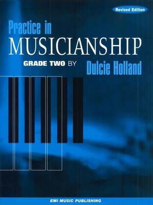 Practice In Musicianship - Dulcie Holland ... CLICK FOR MORE GRADES