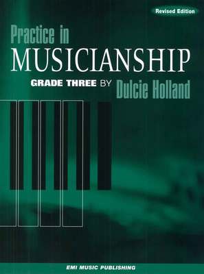 Practice In Musicianship - Dulcie Holland ... CLICK FOR MORE GRADES