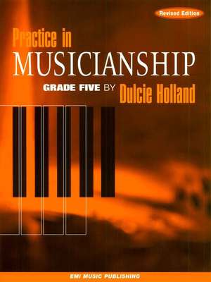 Practice In Musicianship - Dulcie Holland ... CLICK FOR MORE GRADES