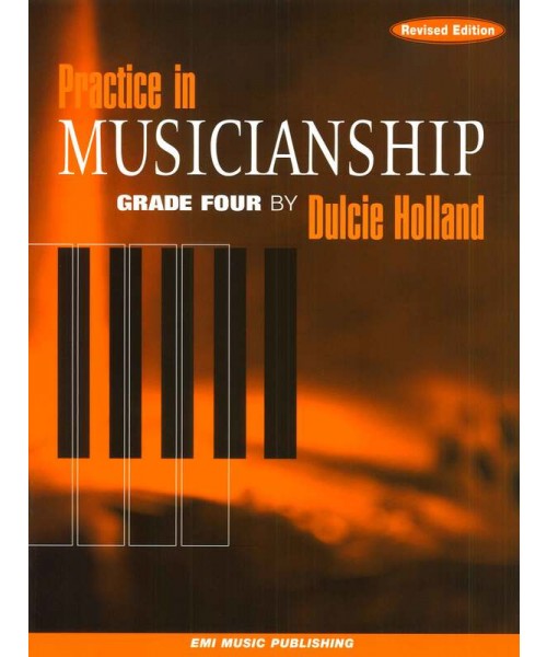 Practice In Musicianship - Dulcie Holland ... CLICK FOR MORE GRADES