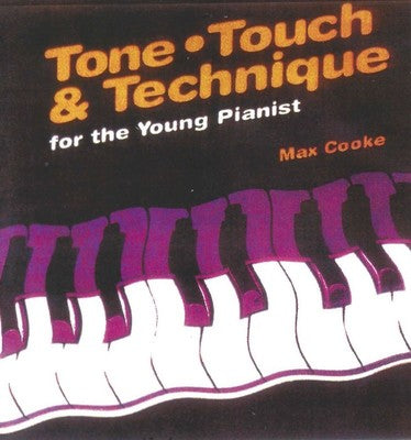 Tone Touch Technique For The Young Pianist