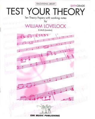 Test Your Theory - William Lovelock ... CLICK FOR MORE GRADES
