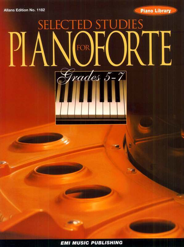 Selected Studies for Pianoforte Grades 5-7