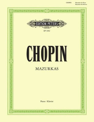 Chopin : Mazurkas : Edition Peters