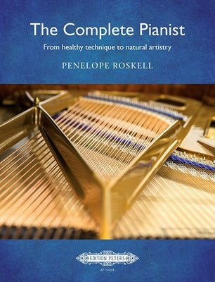 The Complete Pianist - Penelope Roskell