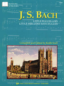 JS Bach : Little Fugues & Little Preludes With Fugues