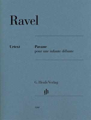Ravel - Pavane pour une infante defunte - Henle Edition