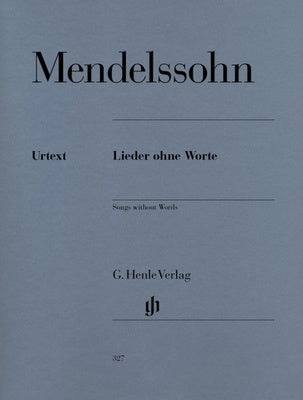 Mendelssohn : Songs Without Words: Henle Edition