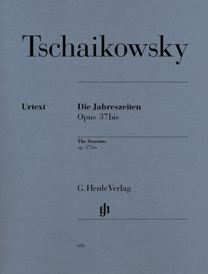 Tchaikowsky - The Seasons OP 37bis - Henle Edition