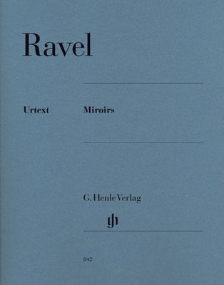 Ravel - Mirroirs - Henle Edition