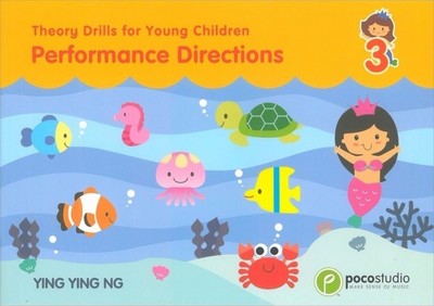 Poco Theory Drills For Young Children 3 - Performance Directions